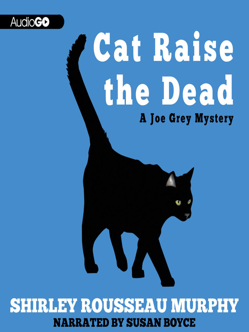 Title details for Cat Raise the Dead by Shirley Rousseau Murphy - Available